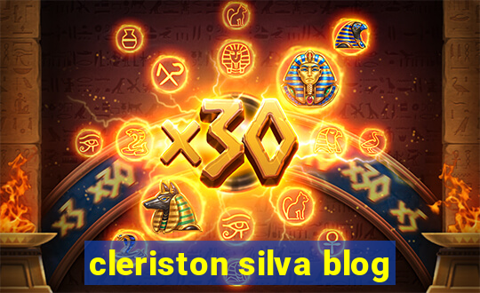 cleriston silva blog